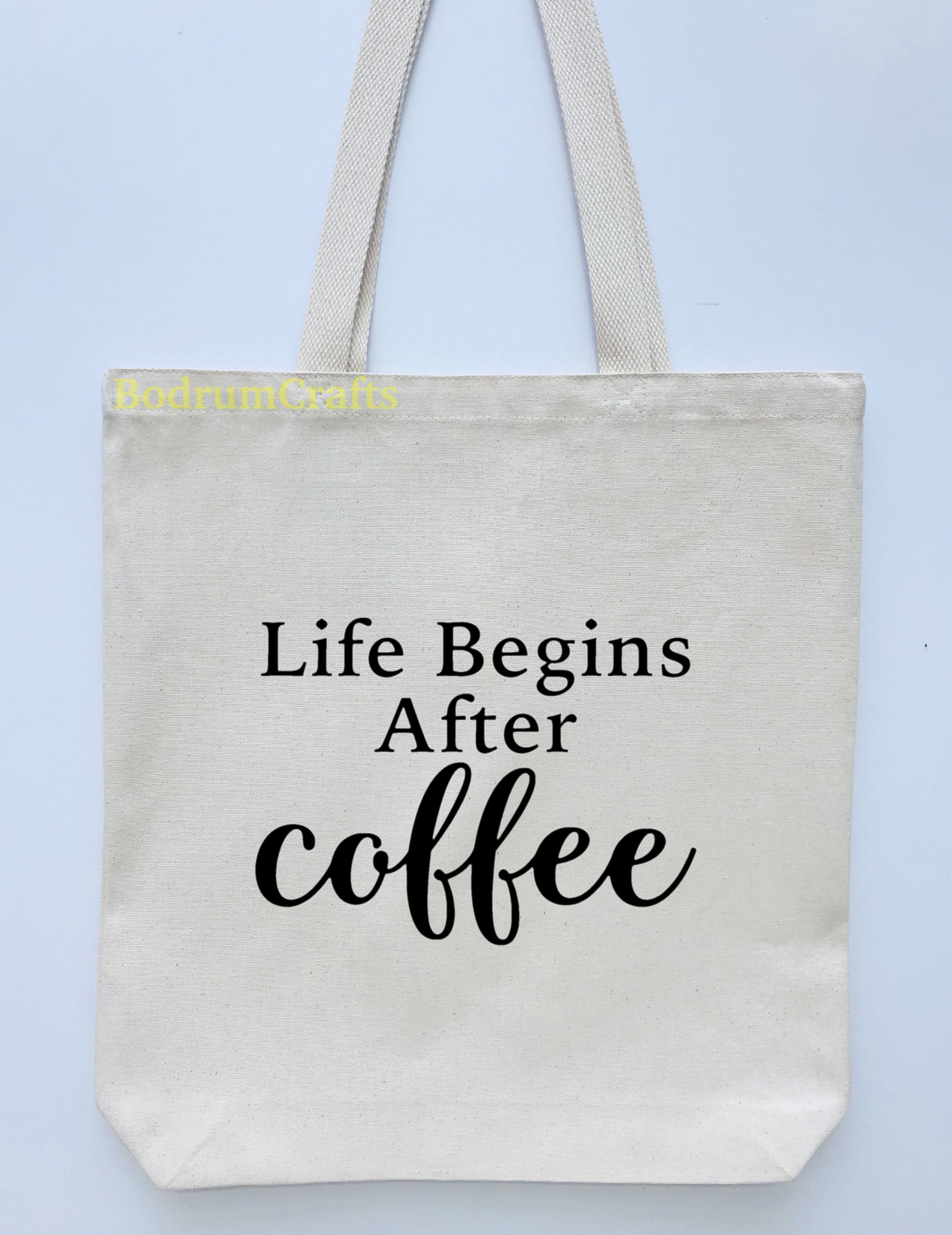 Coffee Design Printed Canvas Tote Bag, "Life Begins After Coffee"