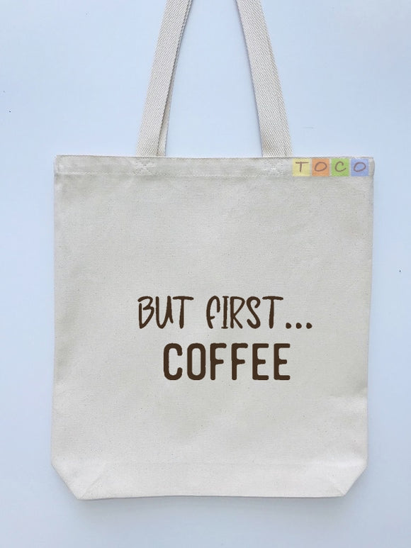 But First Coffee Canvas Tote Bag